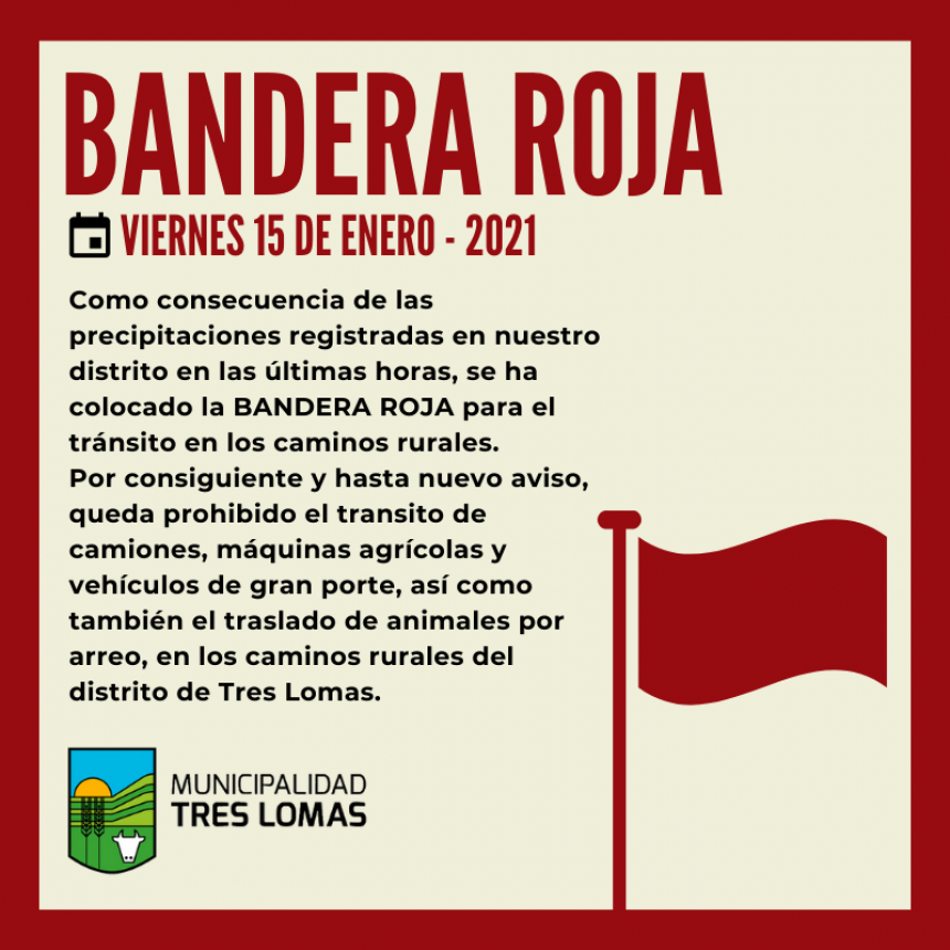 BANDERA ROJA PARA CAMINOS RURALES