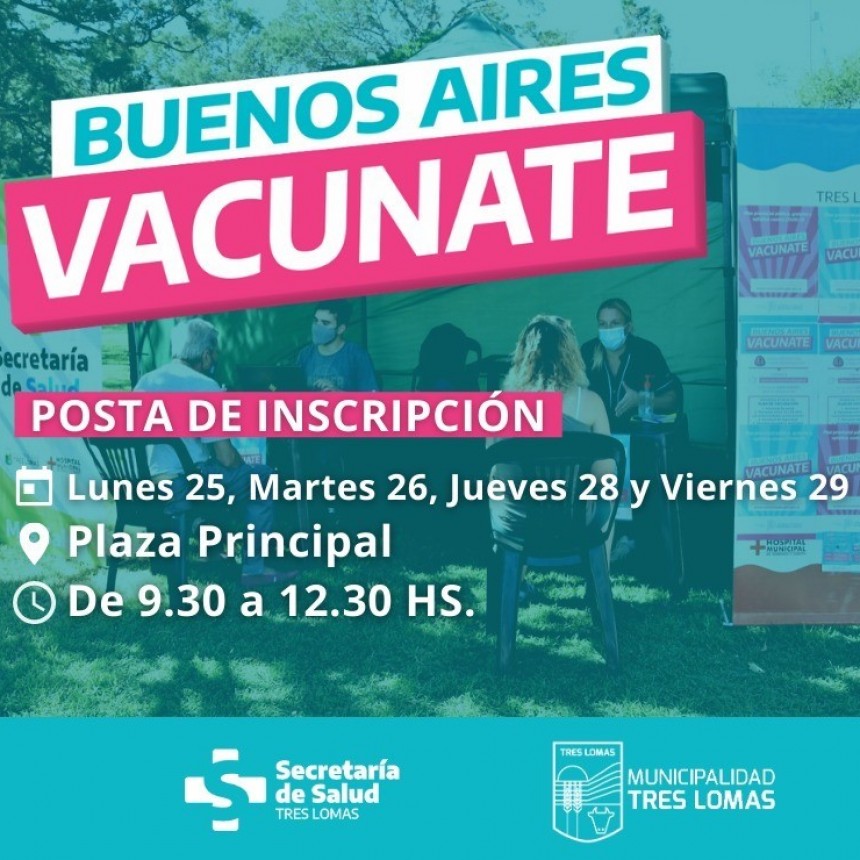 VACUNACIÓN COVID19 - CONTINUA LA INSCRIPCIÓN EN LA PLAZA PRINCIPAL