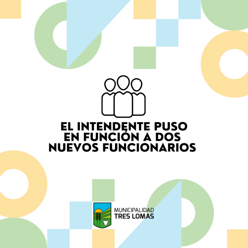 EL INTENDENTE PUSO EN FUNCIONES A DOS NUEVOS FUNCIONARIOS