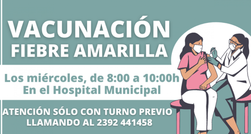 DESDE ESTE MIÉRCOLES SE DESARROLLARÁ LA VACUNACIÓN POR FIEBRE AMARILLA