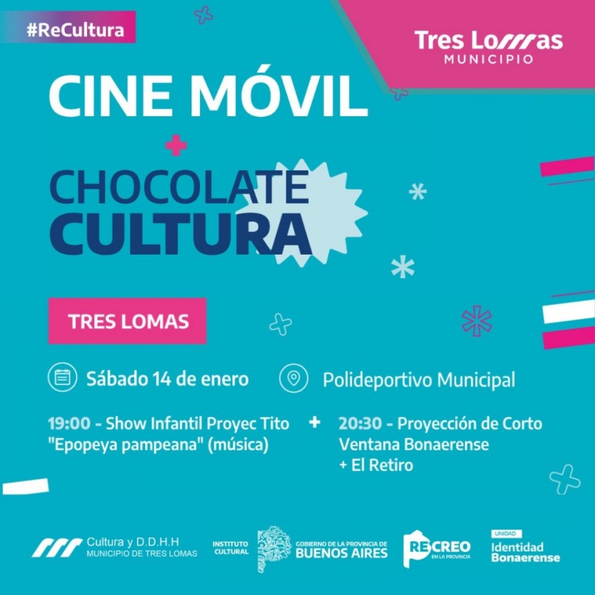 CINE MÓVIL Y CHOCOLATE CULTURA LLEGAN A CORONEL SUAREZ Y TRES LOMAS 