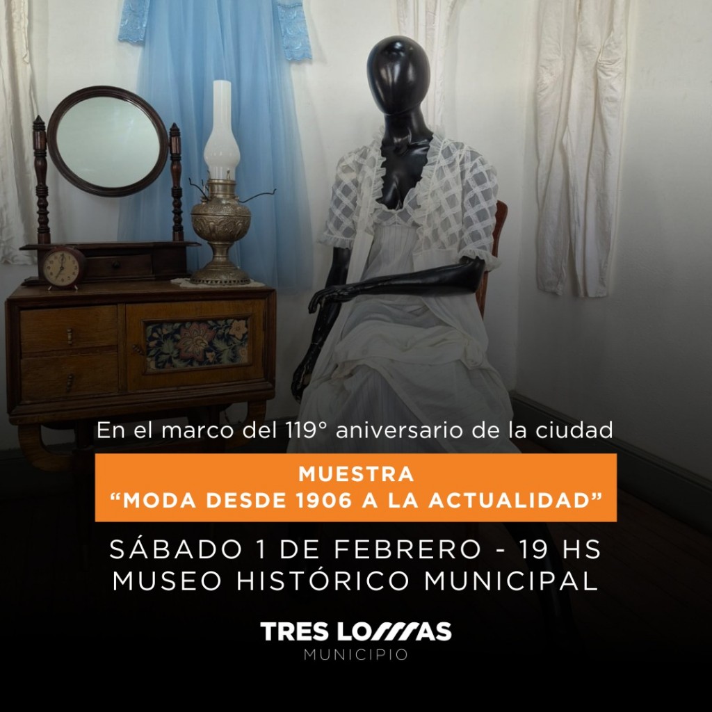 EL MUSEO HISTÓRICO MUNICIPAL EXPONE LA MUESTRA “MODA DESDE 1906 A LA ACTUALIDAD”