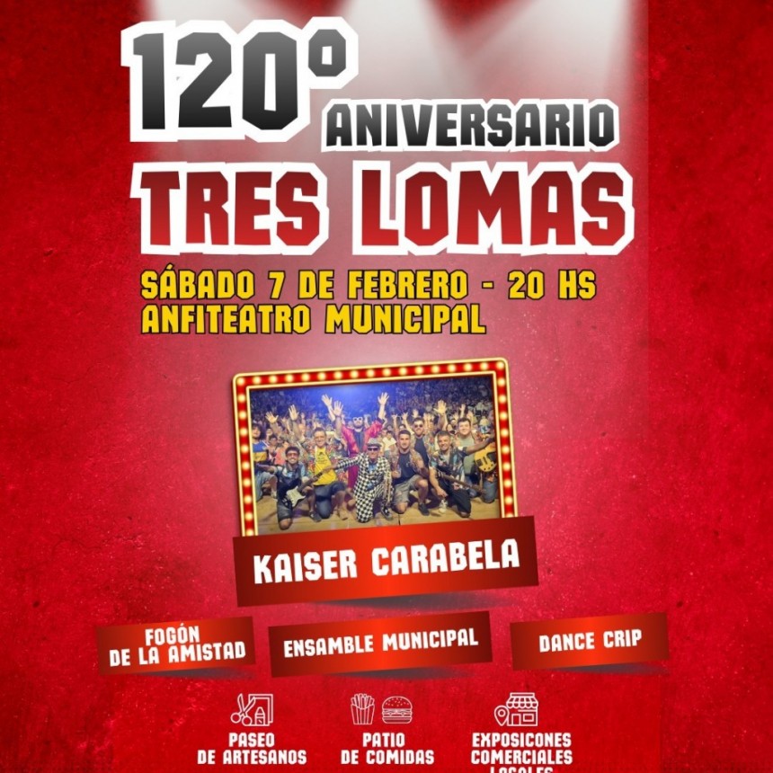 TRES LOMAS CELEBRARÁ EL 120° ANIVERSARIO