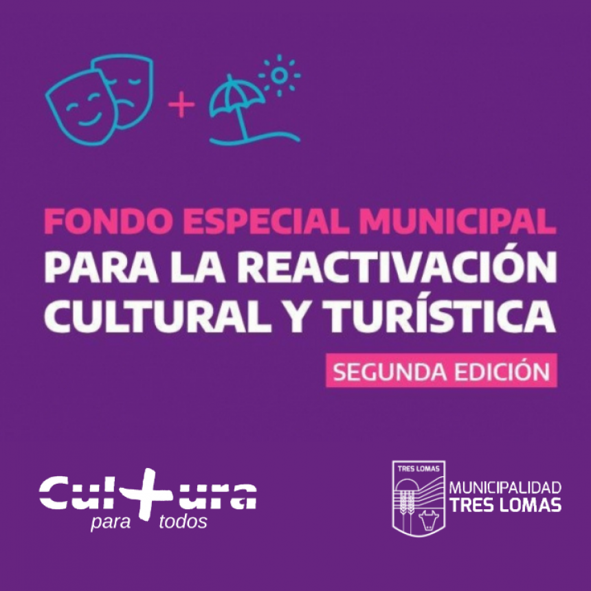NUEVA ENTREGA DEL FONDO MUNICIPAL PARA LA REACTIVACIÓN DE LA CULTURA Y EL TURISMO