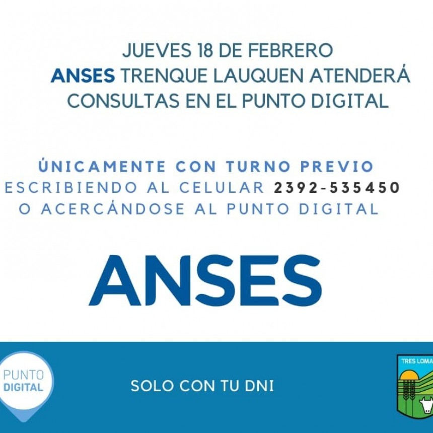 ANSES ATENDERÁ EN TRES LOMAS