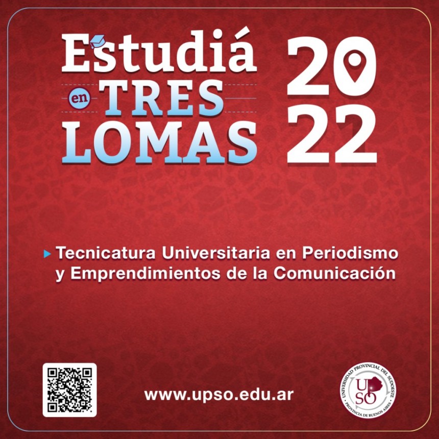 LA UPSO ABRE LA INSCRIPCIÓN PARA LA TECNICATURA EN PERIODISMO 