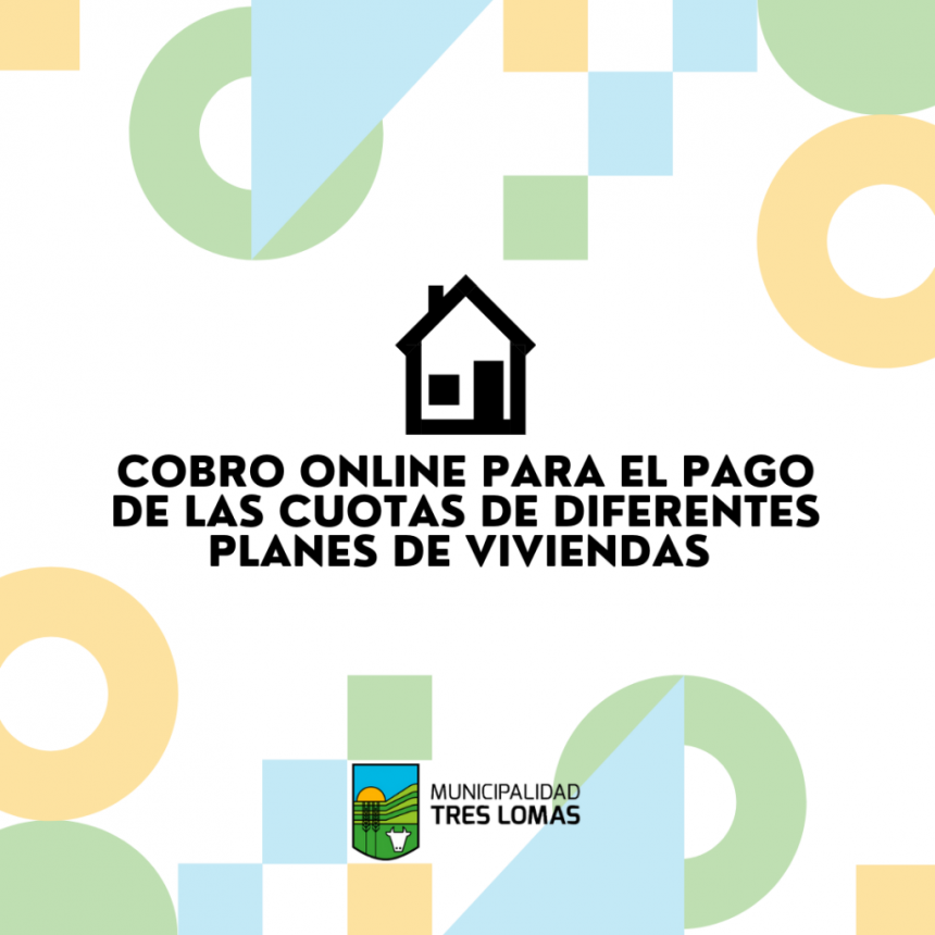 COBRO ONLINE PARA EL PAGO DE LAS CUOTAS DE DIFERENTES PLANES DE VIVIENDAS