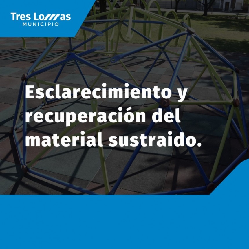 ESCLARECIMIENTO Y RECUPERACIÓN DEL MATERIAL SUSTRAÍDO 