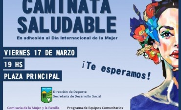 EL PRÓXIMO VIERNES SE REALIZA LA CAMINATA SALUDABLE