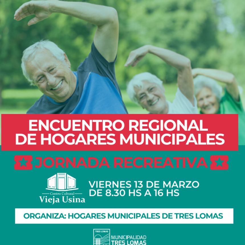 ENCUENTRO REGIONAL DE HOGARES MUNICIPALES