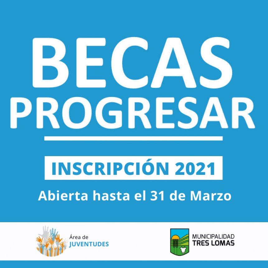 BECAS PROGRESAR: INSCRIPCIÓN 2021 ONLINE