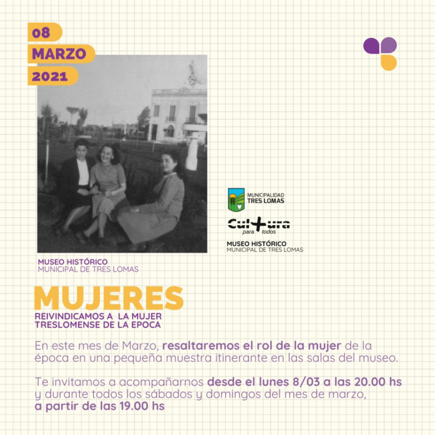 MUSEO HISTÓRICO MUNICIPAL: APERTURA DE LA MUESTRA “MUJERES”