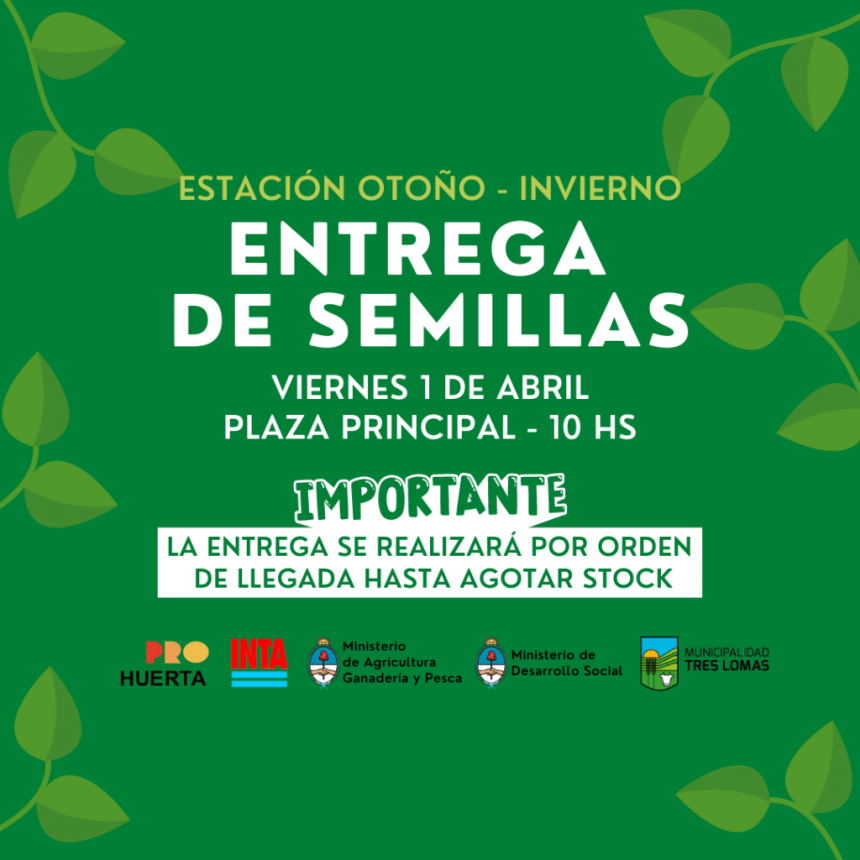 SE REALIZARÁ UNA ENTREGA DE SEMILLAS DE ESTACIÓN OTOÑO - INVIERNO