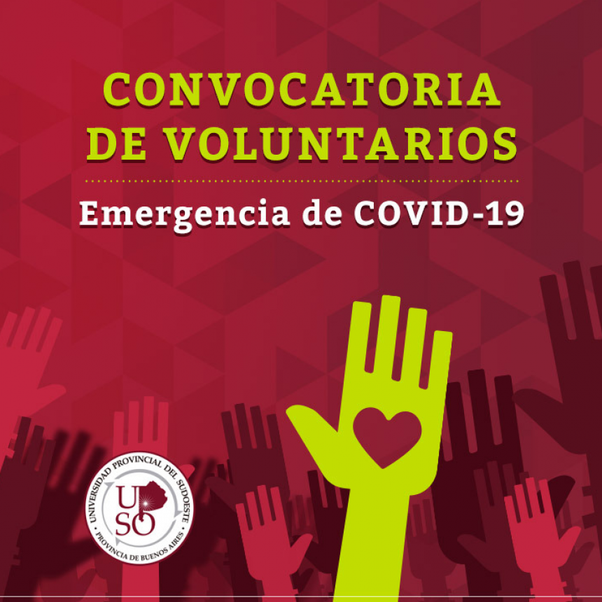 CONVOCATORIA DE VOLUNTARIOS EMERGENCIA DE COVID-19