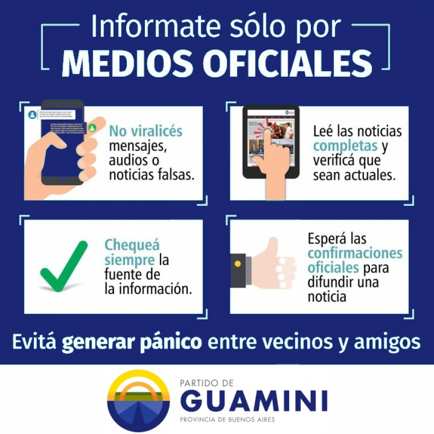 INFORMATE SÓLO POR MEDIOS OFICIALES