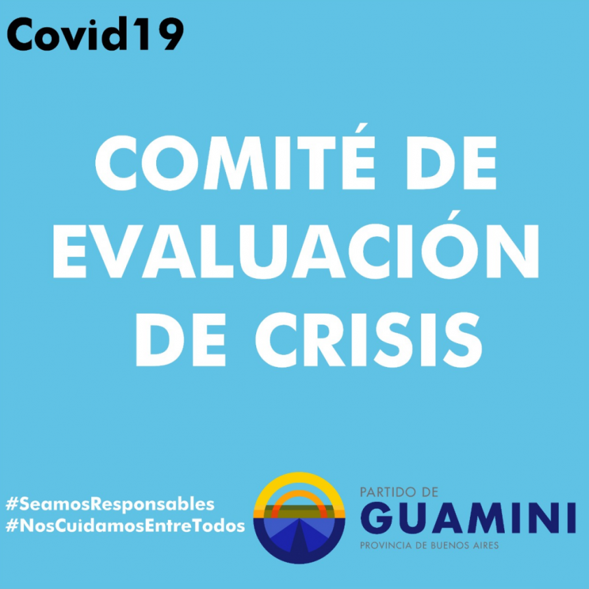 CORONAVIRUS - COVID 19 - EL COMITÉ DE CRISIS SE REÚNE HOY EN GARRÉ