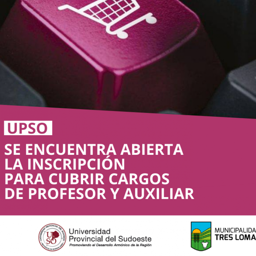 UPSO: INSCRIPCIÓN PARA CUBRIR CARGOS DE PROFESOR Y AUXILIAR.