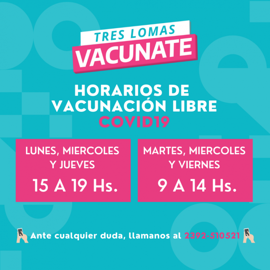 TRES LOMAS VACUNATE INFORMA SOBRE LA VACUNACION POR COVID19