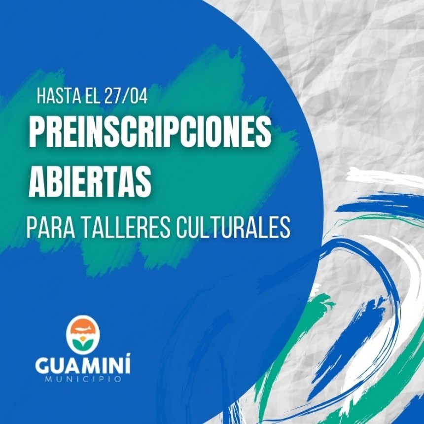 SE ENCUENTRAN ABIERTAS LAS PREINSCRIPCIONES A LOS TALLERES DE CULTURA