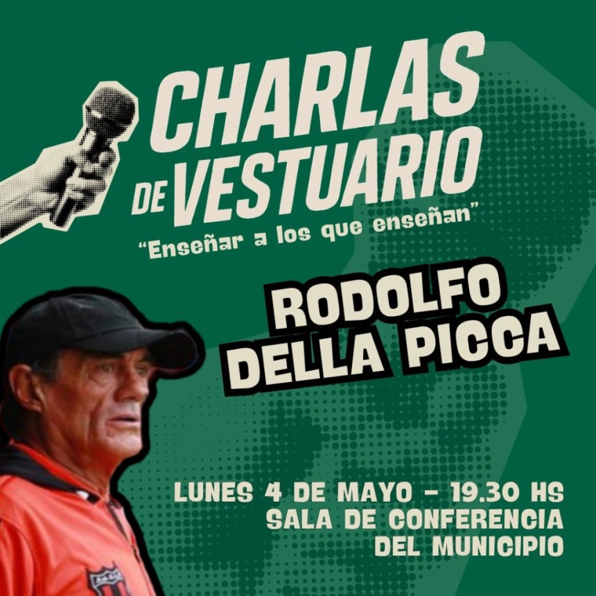 Charlas de vestuario: Rodolfo Della Picca en Tres Lomas