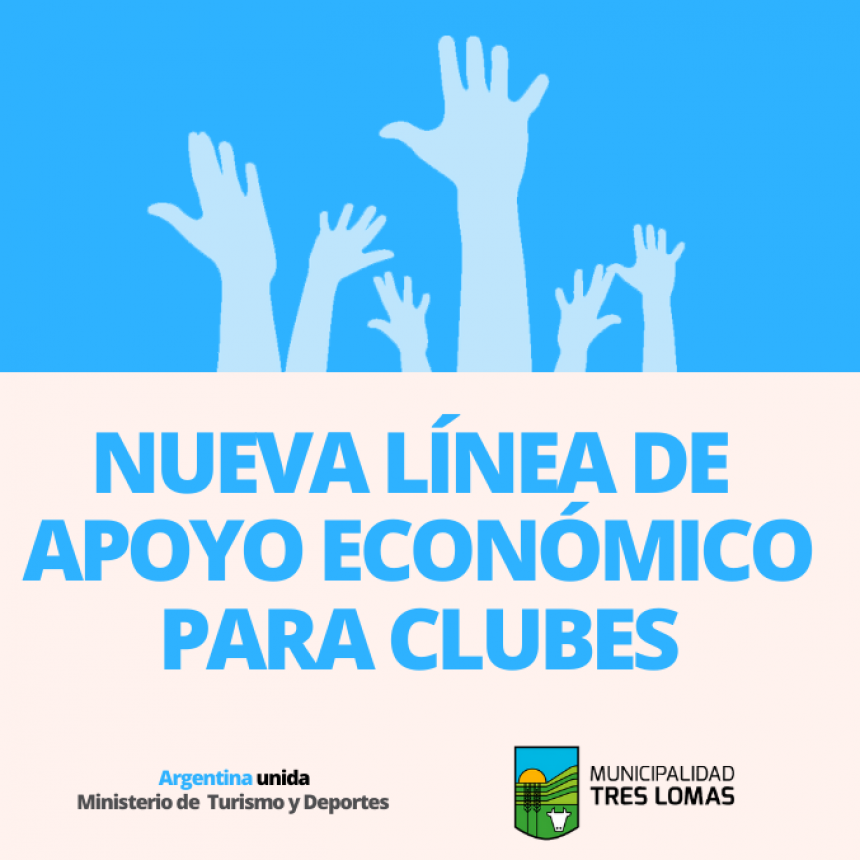 NUEVA LÍNEA DE APOYO ECONÓMICO PARA CLUBES