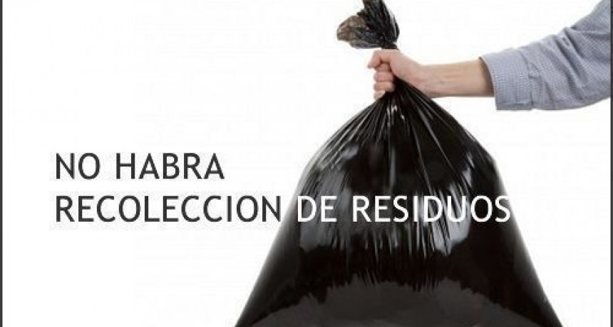 POR EL FERIADO DEL 25 DE MAYO, NO HABRÁ RECOLECCIÓN ESE DÍA