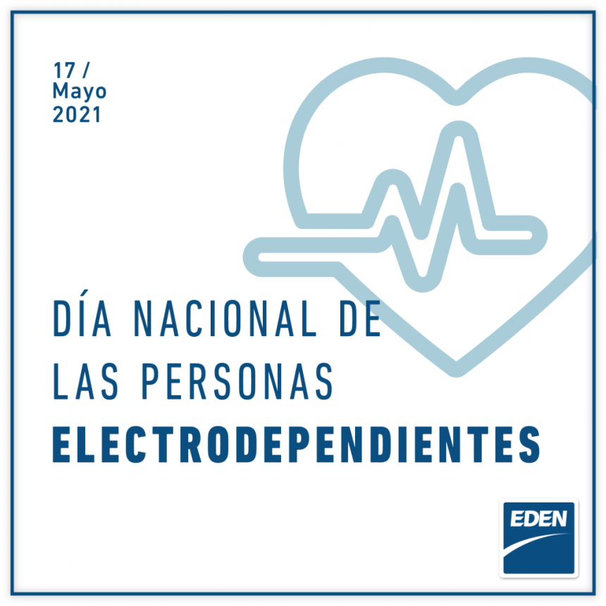 17 DE MAYO - DÍA NACIONAL DE LA PERSONA ELECTRODEPENDIENTE
