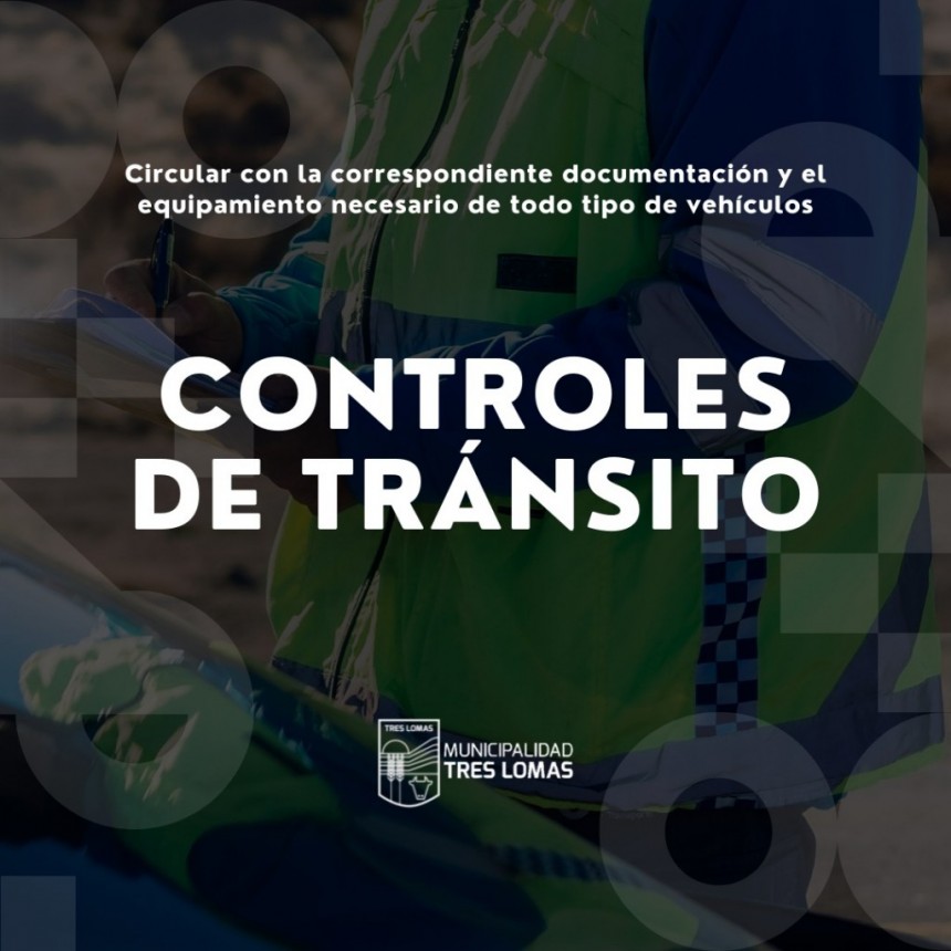CONTROLES DE TRÁNSITO EN LA CIUDAD