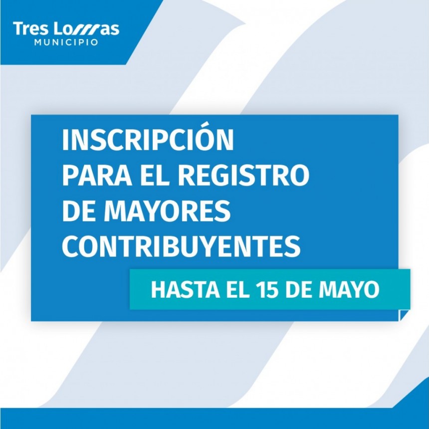 INSCRIPCIÓN PARA EL REGISTRO DE MAYORES CONTRIBUYENTES