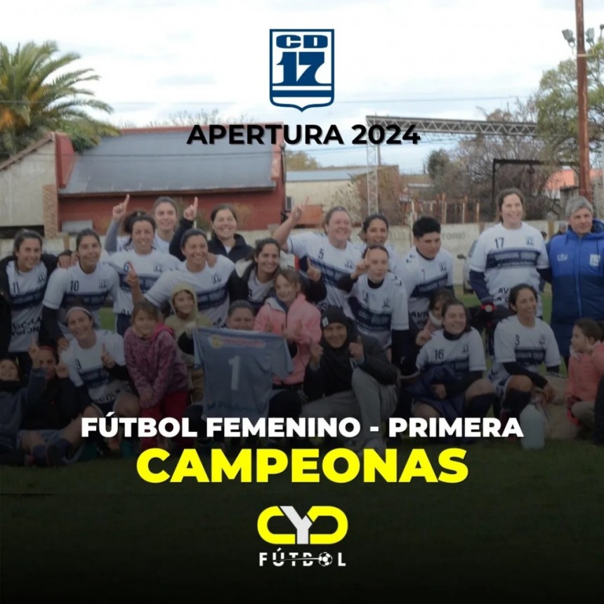 LAS PIBAS DE PRIMERA DE DEPORTIVO 17 SE CONSAGRARON CAMPEONAS DEL APERTURA 2024