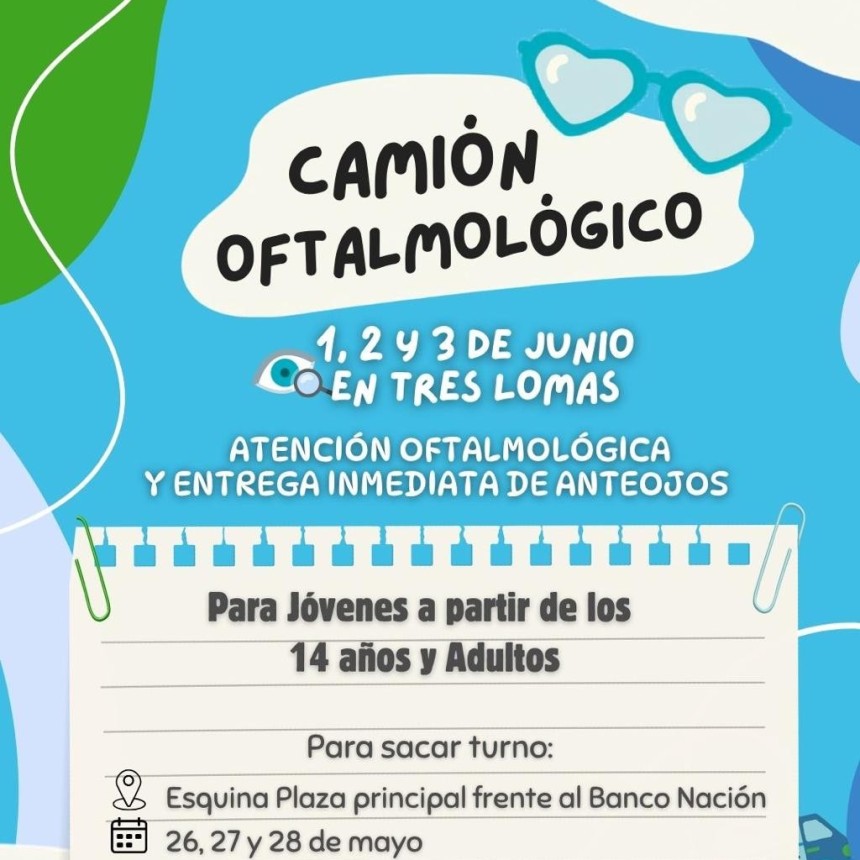 Llega a Tres Lomas el cami&oacute;n oftalmol&oacute;gico 