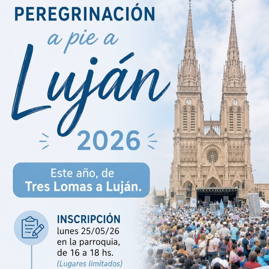 Ya se viene la 52&deg; Peregrinaci&oacute;n a pie a Luj&aacute;n 2026