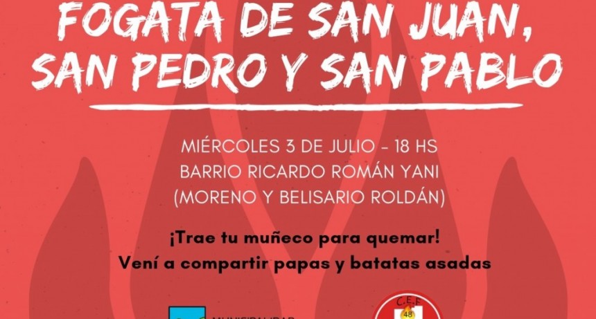 LA FOGATA DE SAN JUAN, SAN PEDRO Y SAN PABLO SE REALIZARA EL 3 DE JULIO