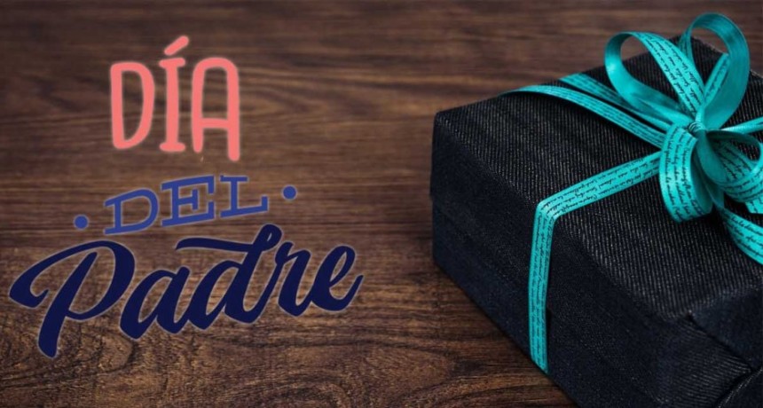 POR EL DÍA DEL PADRE LOS COMERCIOS DE INDUMENTARIA Y REGALERIA PODRÁN ABRIR EL DOMINGO HASTA EL MEDIODÍA