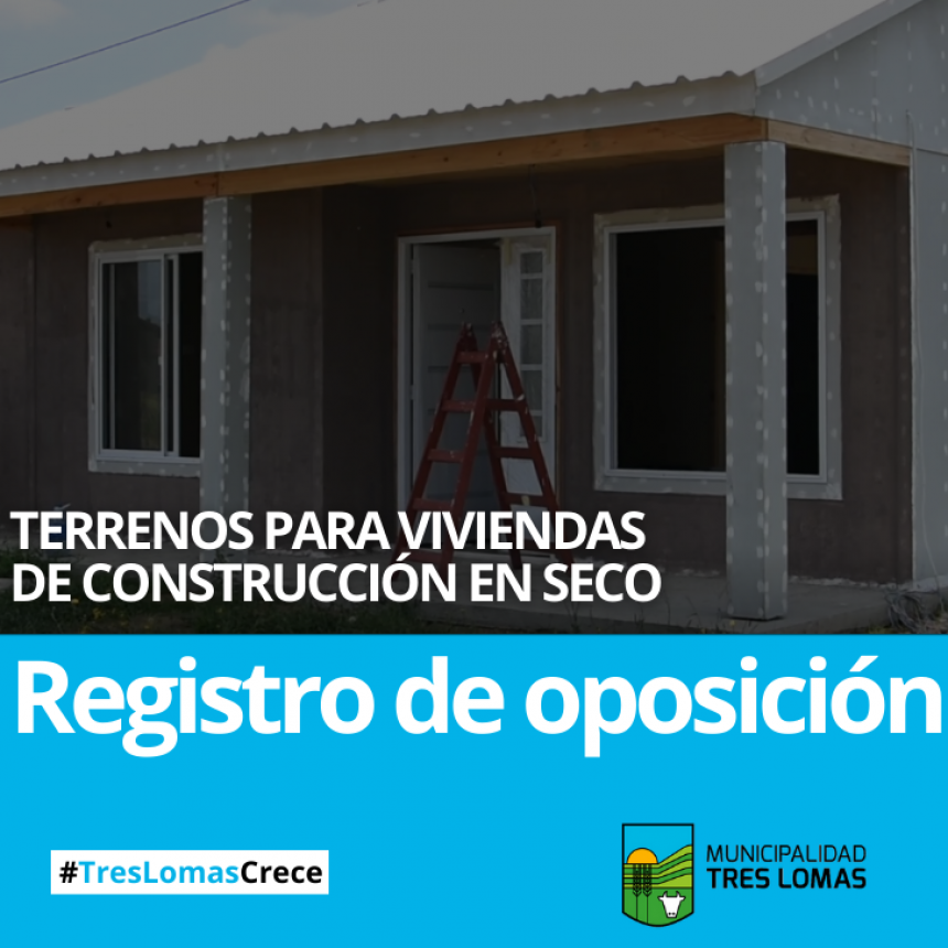 SE EXHIBE EL REGISTRO DE OPOSICIÓN DEL PLAN DE LOTES DE TERRENOS PARA LA INSTALACIÓN DE VIVIENDAS DE CONSTRUCCIÓN EN SECO
