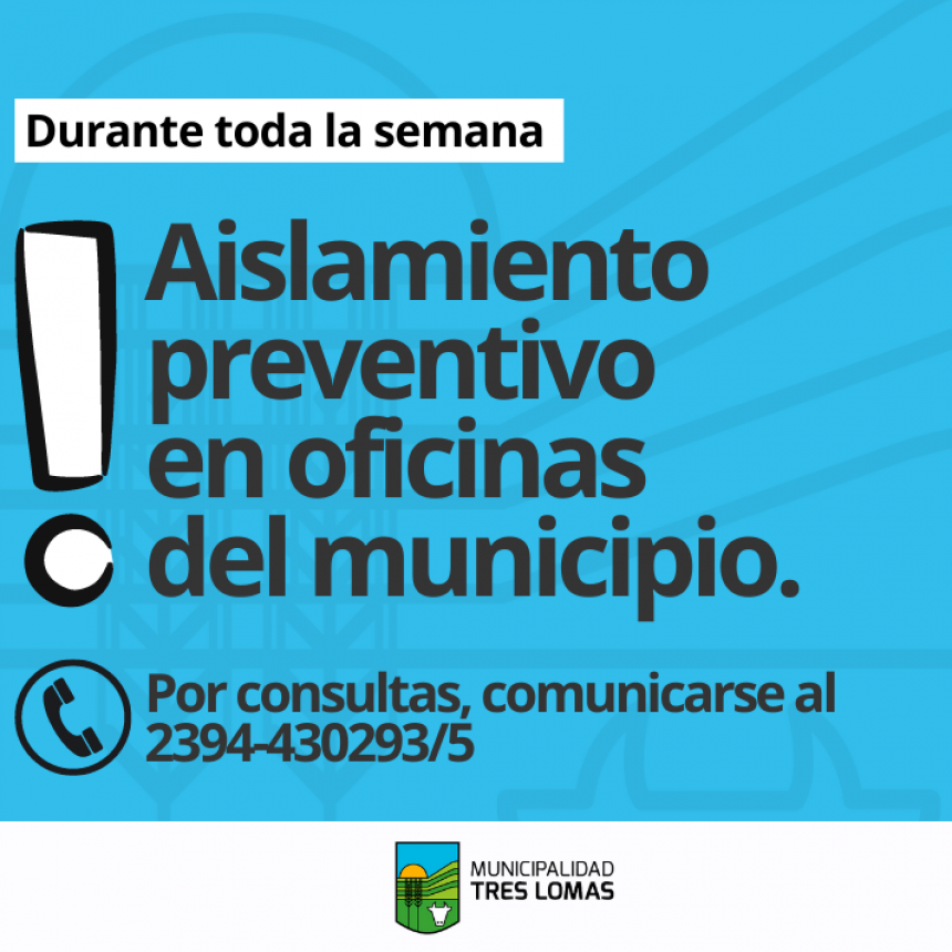 AISLAMIENTO PREVENTIVO EN OFICINAS DEL MUNICIPIO