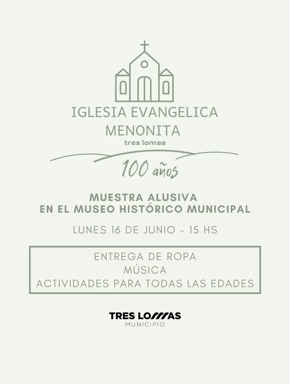 MUESTRA ALUSIVA POR EL 100° ANIVERSARIO DE LA IGLESIA EVENGÉLICA MENONITA