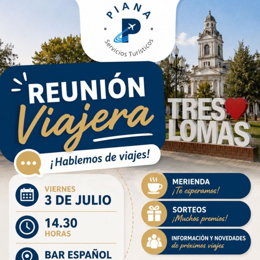 Piana Servicio Tur&iacute;stico realizar&aacute; una reuni&oacute;n informativa en Tres Lomas