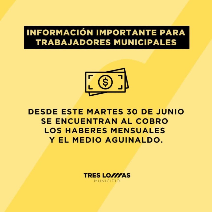 Se encuentran al cobro los haberes mensuales y el medio aguinaldo