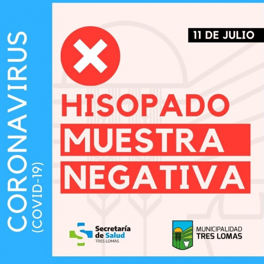 BUENA NOTICIA: DIO NEGATIVO EL HISOPADO A UN HOMBRE DE 41 AÑOS