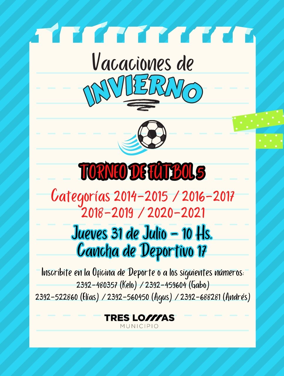 VACACIONES DE INVIERNO: TORNEO DE FÚTBOL 5