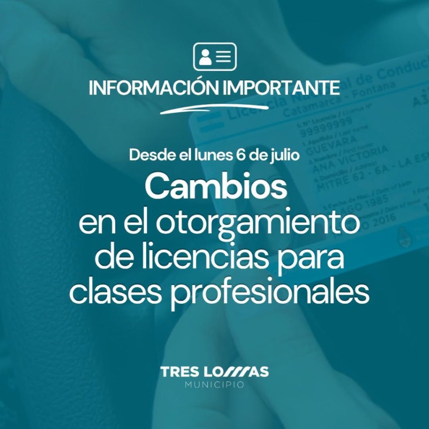 Se informan modificaciones en el otorgamiento de licencias de conducir para clases profesionales