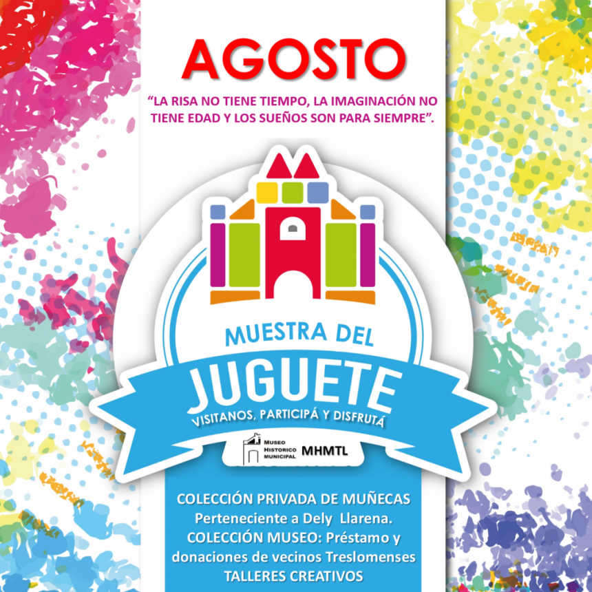 INAUGURAN UNA MUESTRA DE JUGUETES EN EL MUSEO HISTORICO MUNICIPAL
