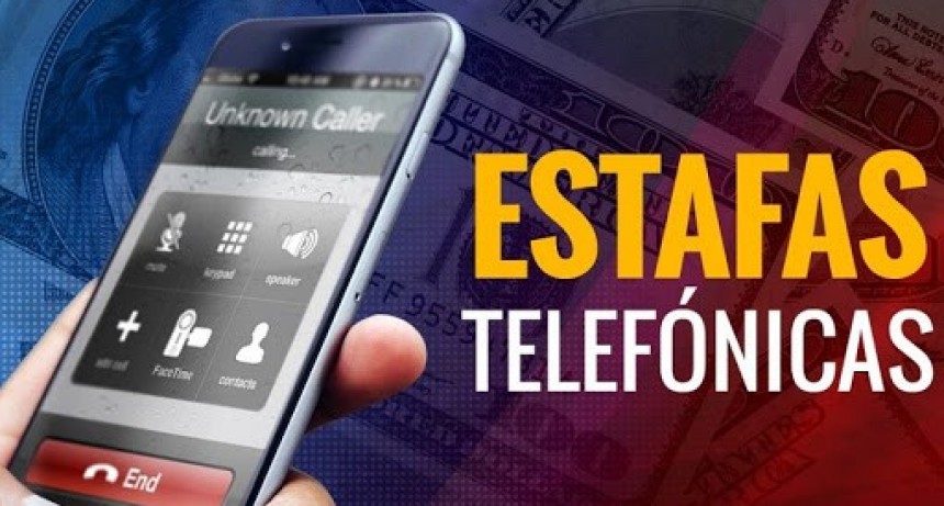 ALERTA POR NUEVAS ESTAFAS TELEFÓNICAS
