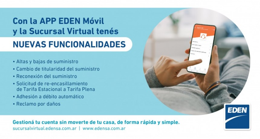 NUEVAS FUNCIONALIDADES EN LA APP EDEN MÓVIL Y LA SUCURSAL VIRTUAL