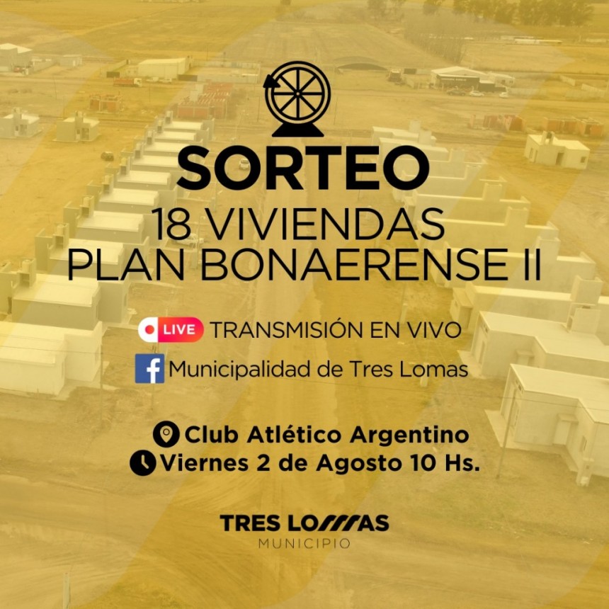 SE REALIZA EL SORTEO DE LAS 18 VIVIENDAS DEL PLAN BONAERENSE II