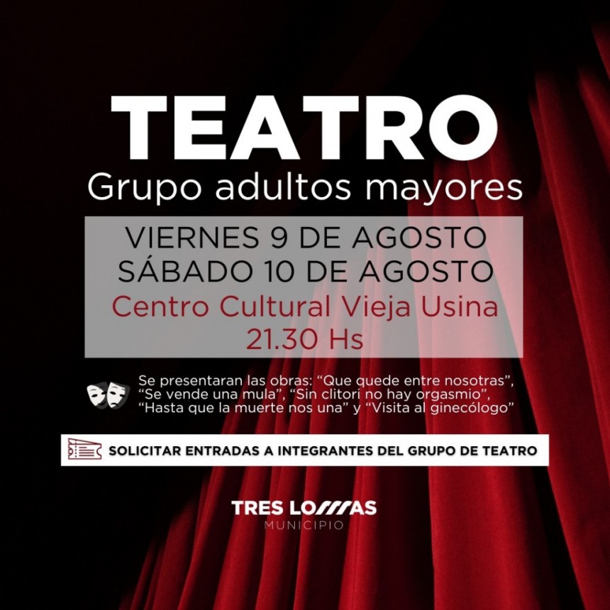 TEATRO DE ADULTOS MAYORES EN EL CENTRO CULTURAL VIEJA USINA