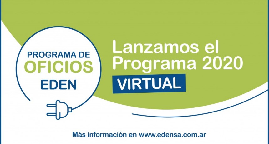 TODAVÍA ESTÁS A TIEMPO DE ANOTARTE EN EL PROGRAMA DE OFICIOS VIRTUAL DE EDEN
