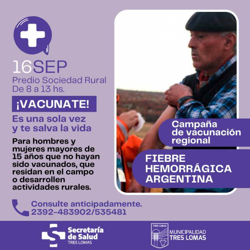 CAMPAÑA DE VACUNACIÓN REGIONAL CONTRA LA FIEBRE HEMORRÁGICA ARGENTINA