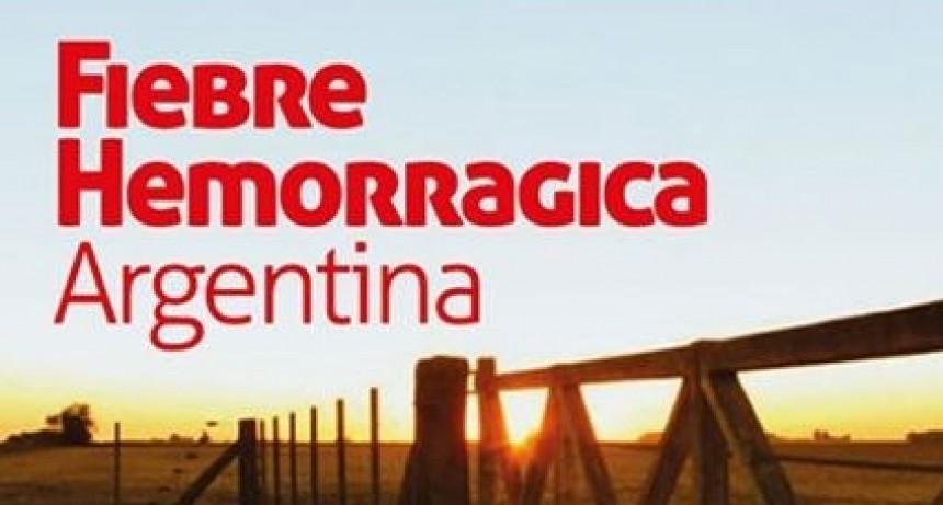 HOY ES LA CAMPAÑA DE VACUNACIÓN CONTRA LA FIEBRE HEMORRÁGICA ARGENTINA
